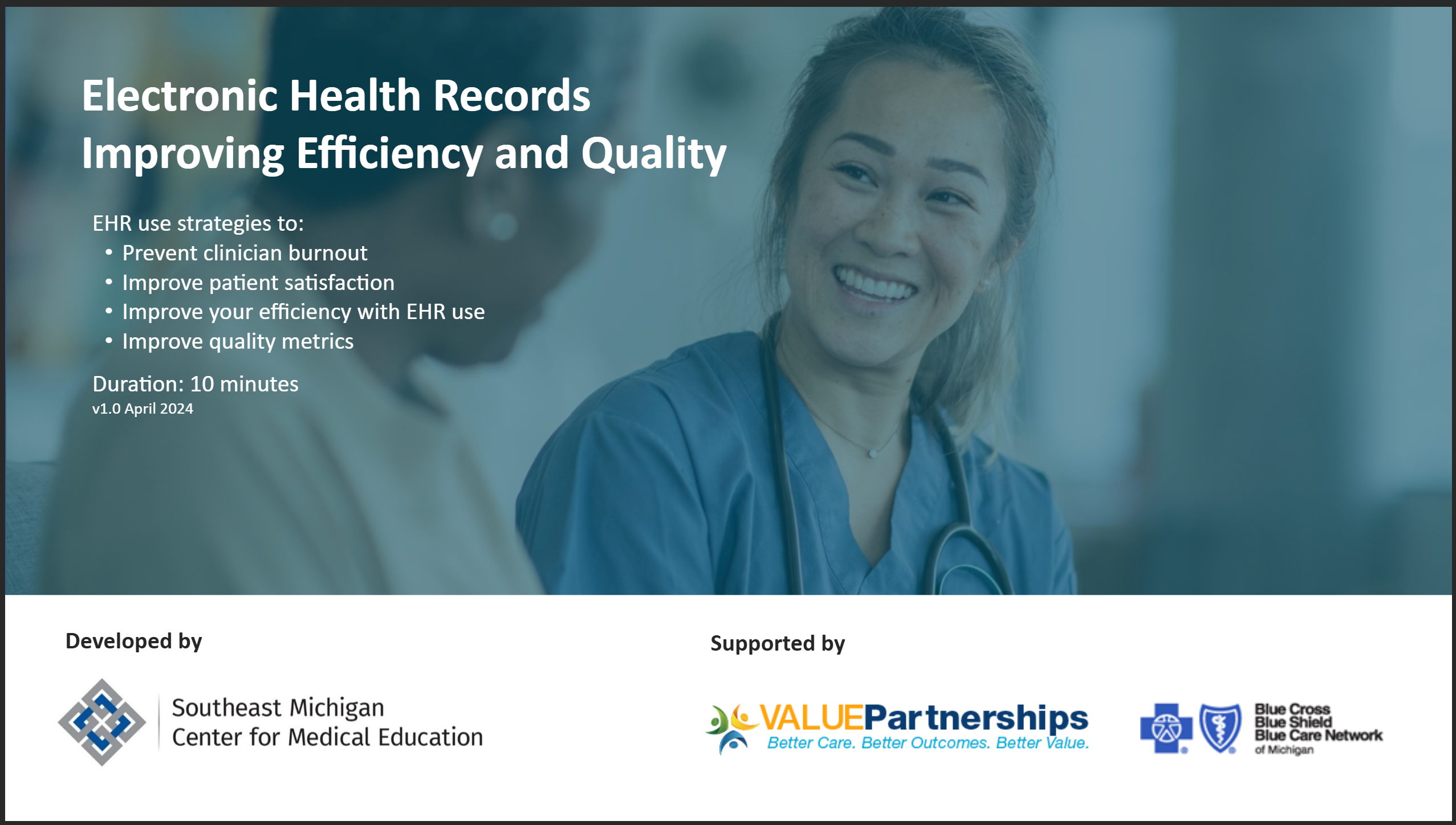 Improving Efficiency and Effectiveness in the Use of EHRs